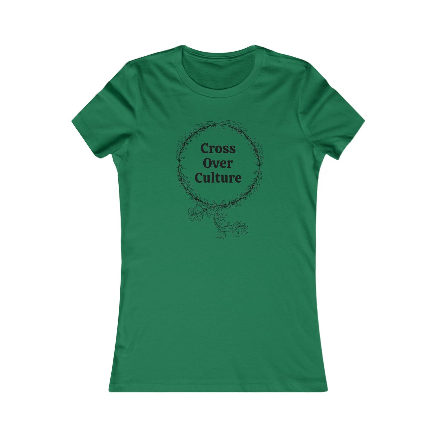 Women's Favorite Tee "Cross Over Culture", with many assorted colors to choose