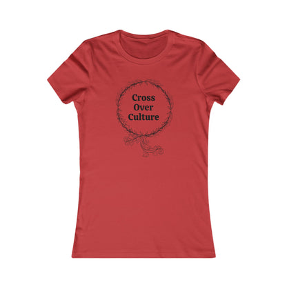Women's Favorite Tee "Cross Over Culture", with many assorted colors to choose