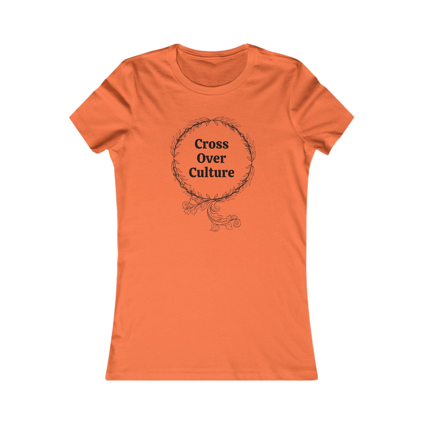Women's Favorite Tee "Cross Over Culture", with many assorted colors to choose