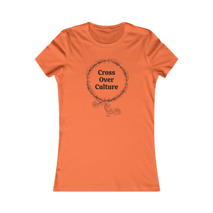 Women's Favorite Tee "Cross Over Culture", with many assorted colors to choose