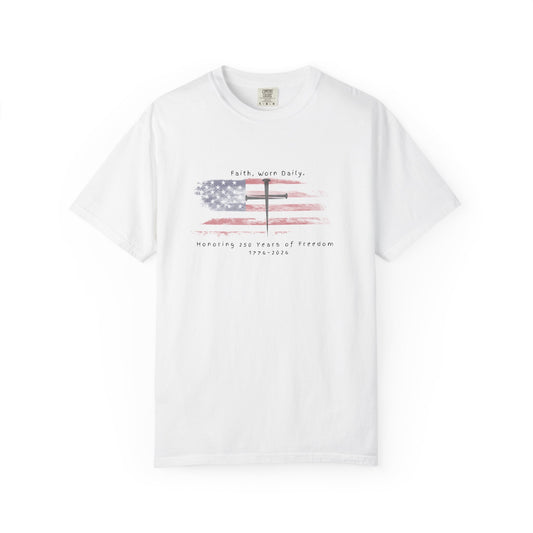 ✝️ 250 Years of Freedom – Vintage Garment-Dyed Tee