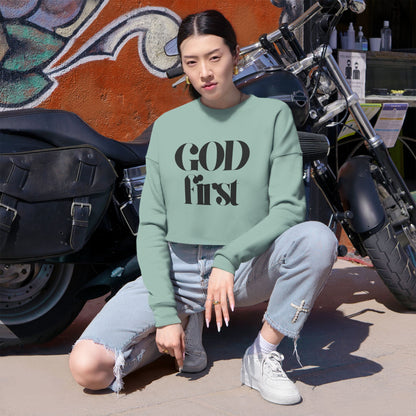 Cropped Sweatshirt - God First - Faith Statement