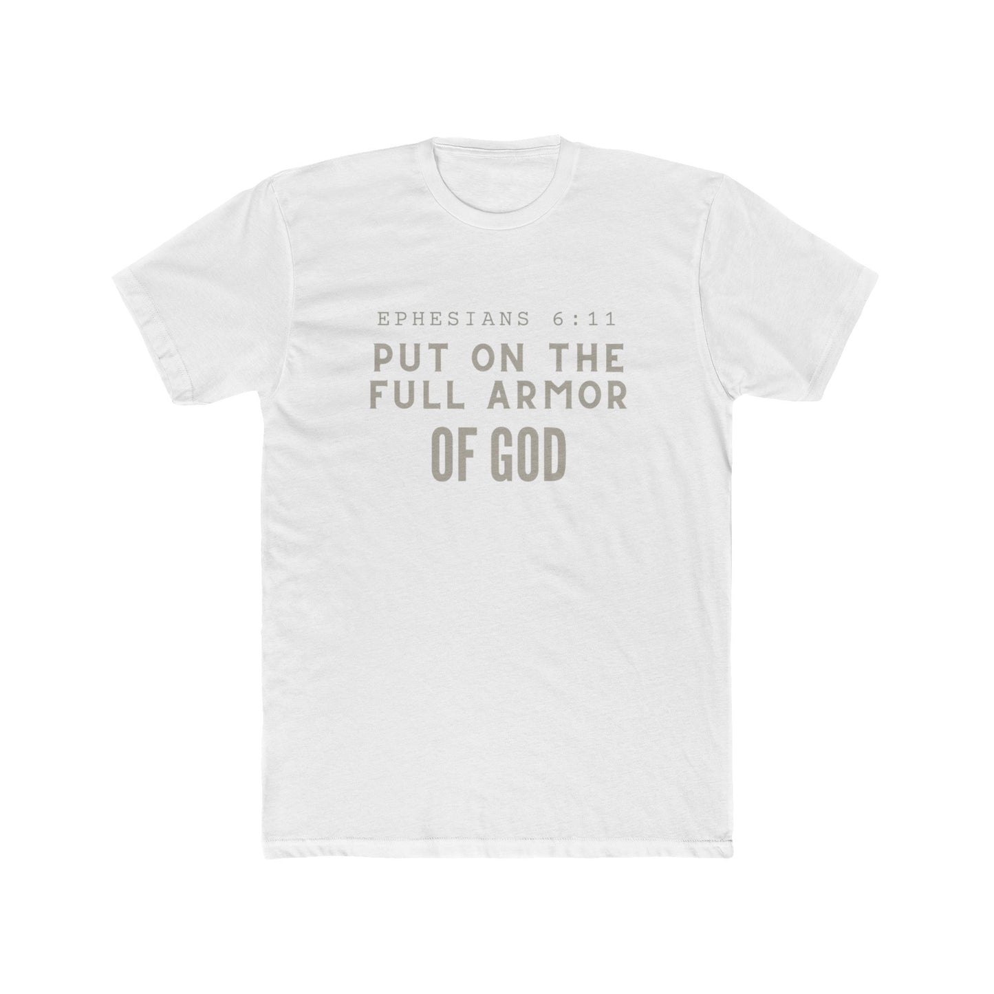 Ephesians 6:11 T-Shirt - Armor of God Faith Apparel