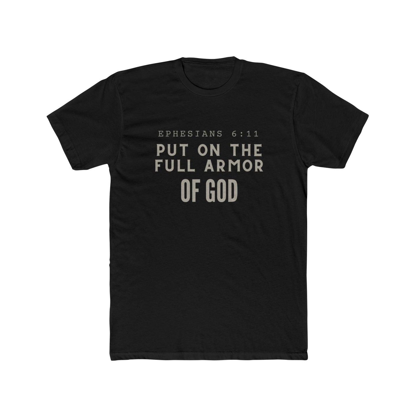 Black Ephesians 6:11 T-shirt with "Put on the Full Armor of God" scripture text, soft cotton blend faith apparel