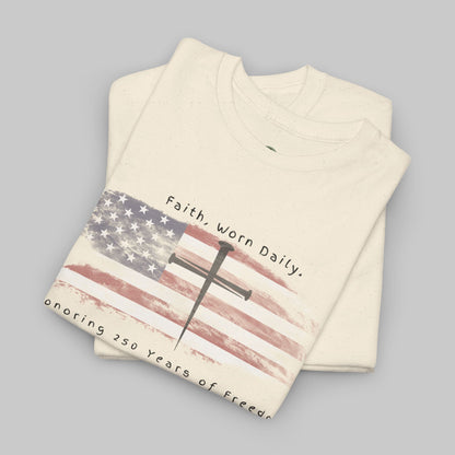 ✝️ 250 Years of Freedom — Heritage Edition T-Shirt (1776–2026)