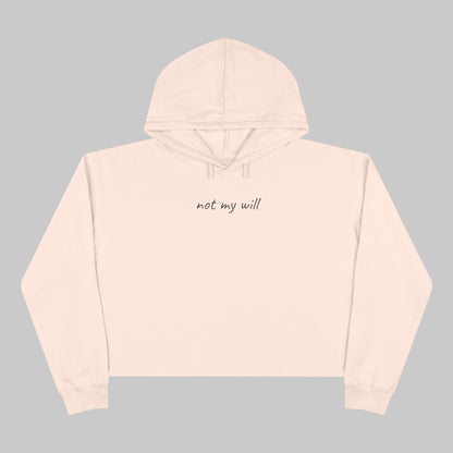 ✝️ Not My Will Cropped Hoodie