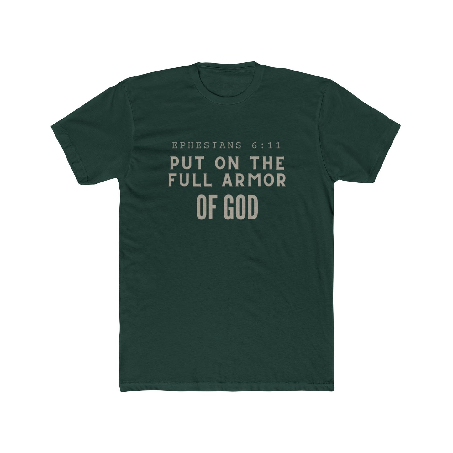Ephesians 6:11 T-Shirt - Armor of God Faith Apparel