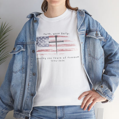 ✝️ Faith & Freedom — America 250 Commemorative Tee
