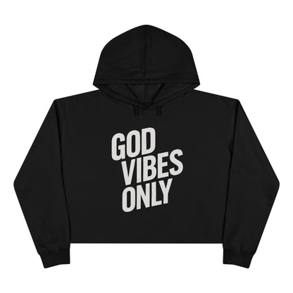 "God Vibes Only" Crop Hoodie