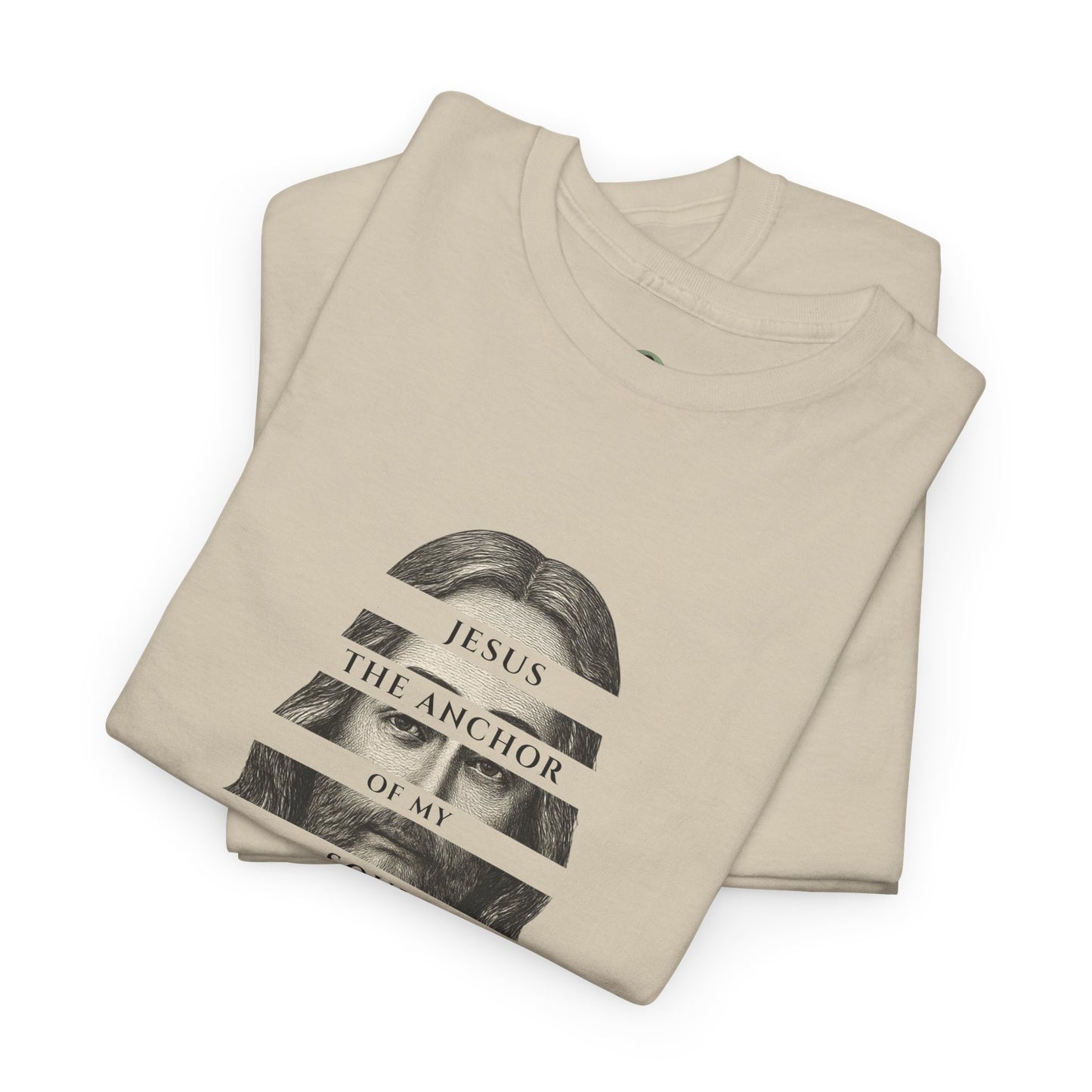 ✝️ Jesus the Anchor of My Soul T-Shirt