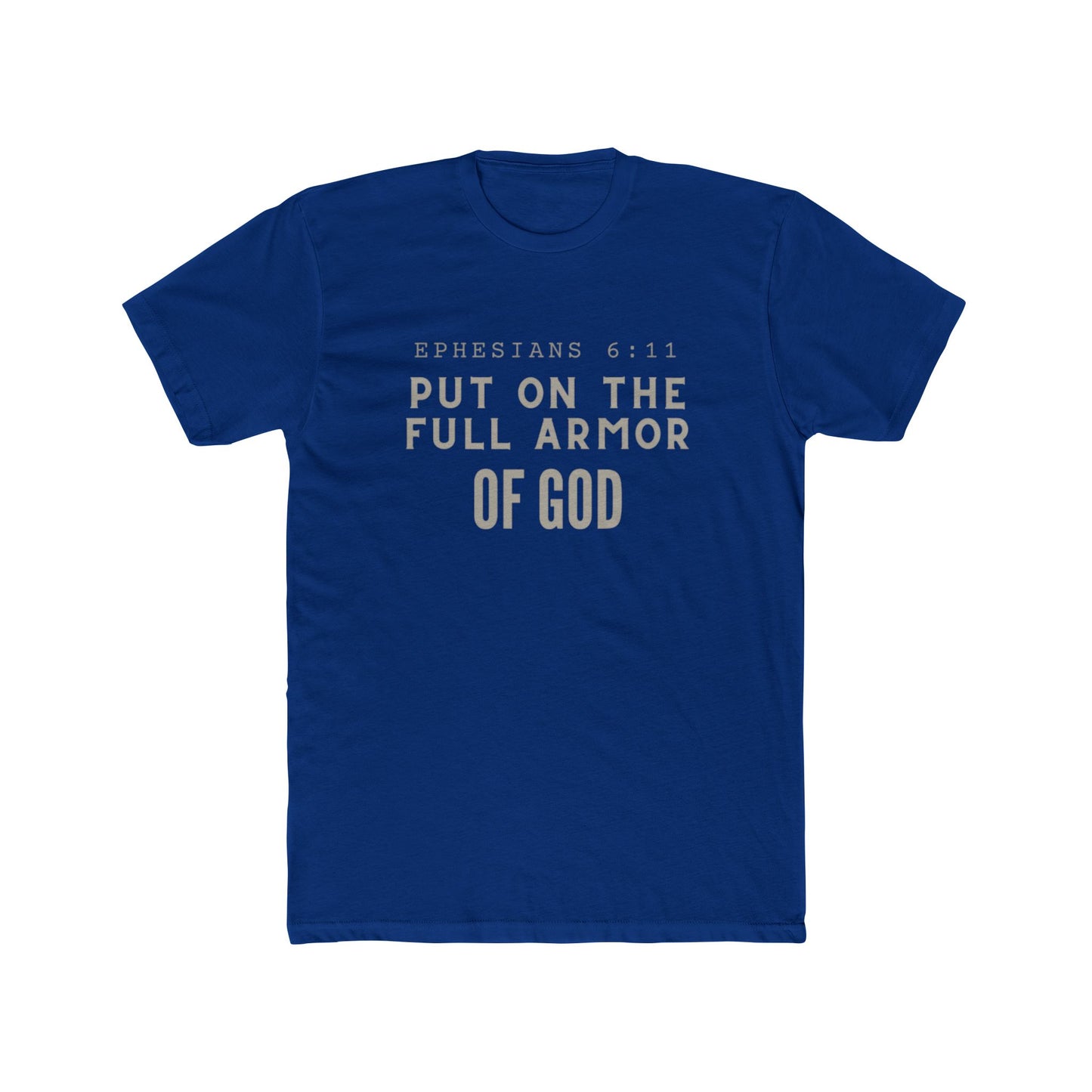 Ephesians 6:11 T-Shirt - Armor of God Faith Apparel