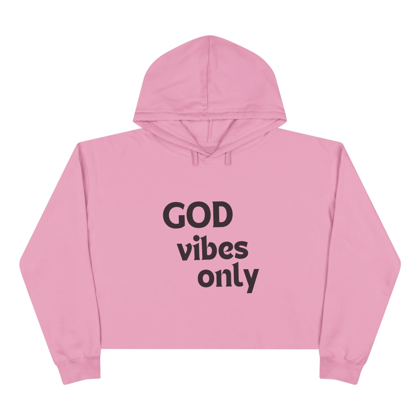 God Vibes Only - Crop Hoodie, Black Font