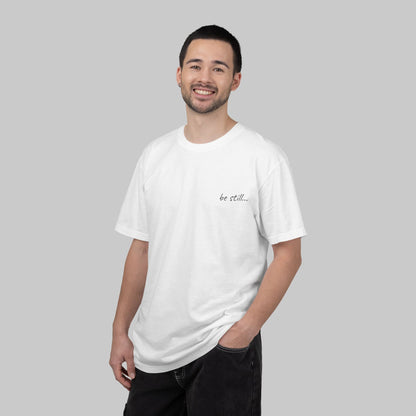 ✝️  'be still...' Minimalist Tee