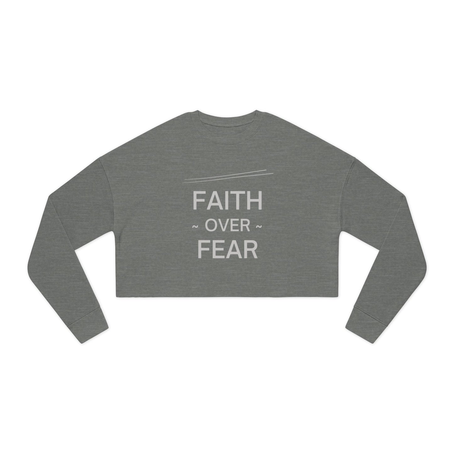 Faith Over Fear Sweatshirt - Christian Crewneck, 3 color options