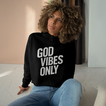 "God Vibes Only" Crop Hoodie