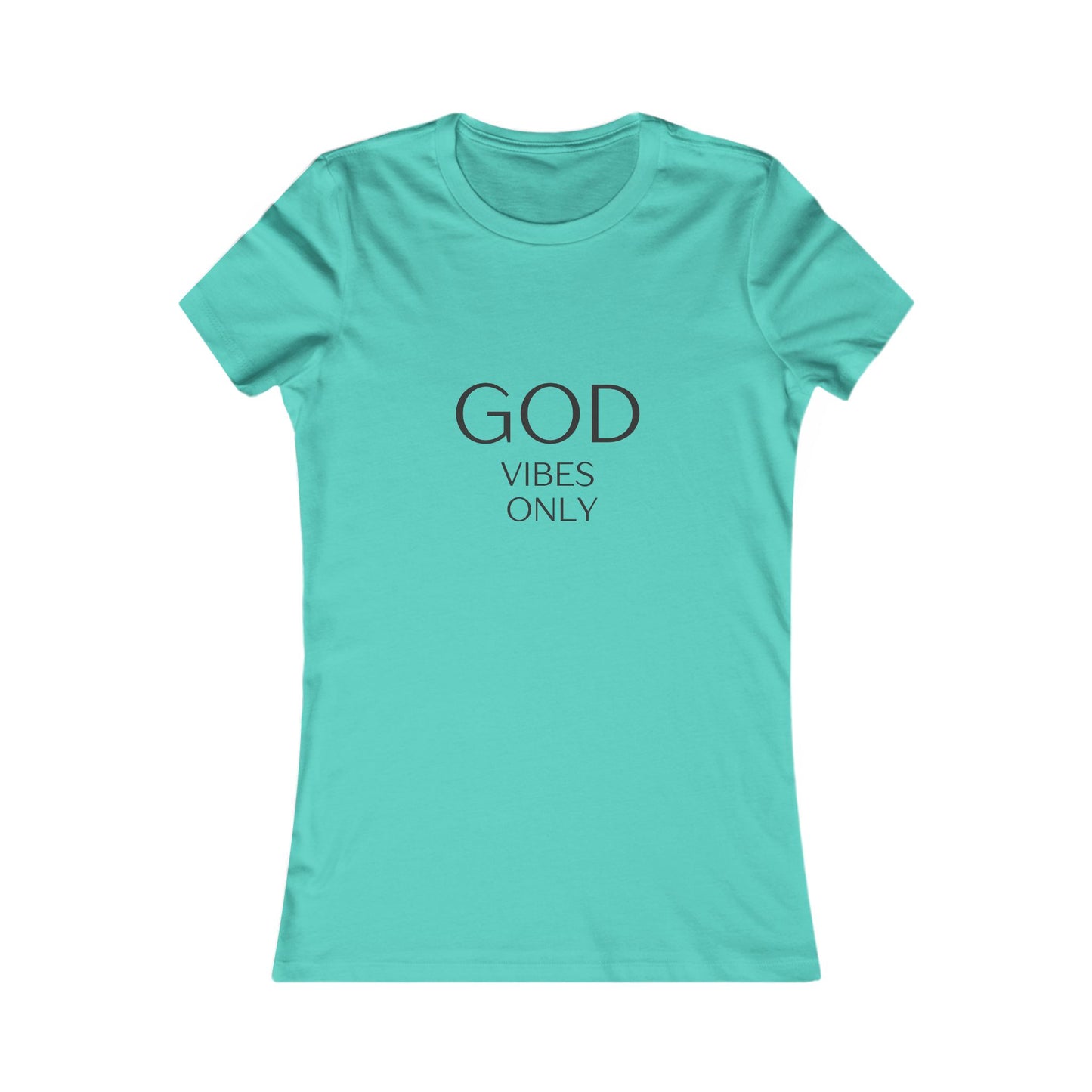 God Vibes Only – Women’s Tee