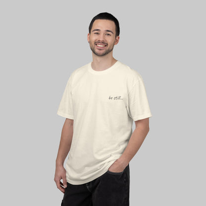 ✝️  'be still...' Minimalist Tee